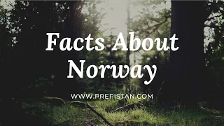 Interesting Facts About Norway | Country Facts