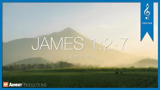 James 1:2-7 [[ORIGINAL]] Scripture Song | Sabrina Hew