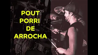 Pout Porri De Arrocha - Ramon Pika - Pau (DRUM COVER)