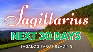 ♐ SAGITTARIUS ➡️ NEXT 30 DAYS ✨ Exciting Things Coming! 🔮 Timeless Tagalog Tarot Reading
