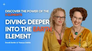 Understanding the Earth Element: Discover your element | Eden Energy Medicine