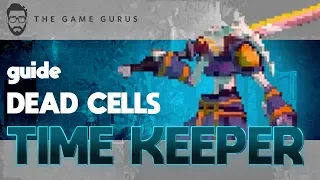 How To Beat The Timekeeper | Dead Cells Boss Guide