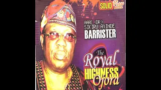 AARE DR SIKIRU AYINDE BARRISTER - OJORA APASA