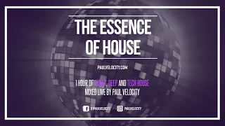 The Essence Of House