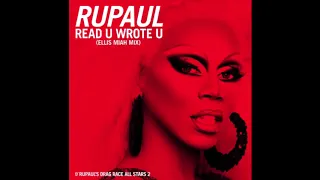 "Read U Wrote U" (Ellis Miah Mix) By RuPaul feat  RuPaul's Drag Race All Stars 2( CLEAN VERSION)