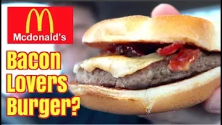 McDonalds Bacon Lovers Burger Review - Greg's Kitchen