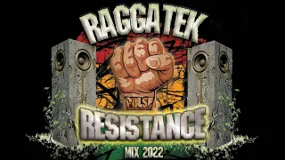 RAGGATEK MIX 2022 // RAGGATEK RESISTANCE //