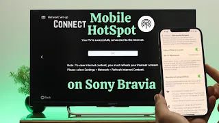 Sony Bravia TV Internet Connection with Mobile Hotspot!