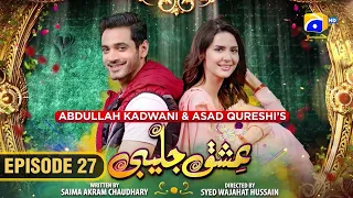 Ishq Jalebi Episode 27 | Wahaj Ali - Madiha Imam | HAR PAL GEO