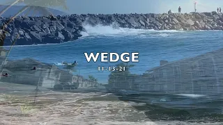 The WEDGE  Last South Swell  Of 2021 ??? -  RAW   (4K )   🌊🏄‍♀️🌊🏊‍♂️🏖😎🌴🌴  11-13-21