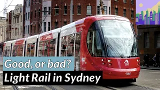 Light Rail In Sydney: The Worst, And Best, Of Both Worlds