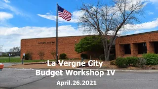 La Vergne City Budget Workshop IV - 4/26/2021