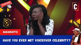 HAVE YOU EVER MET VOICEOVER CELEBRITY? BY: MAMMITO