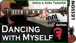 How to play DANCING WITH MYSELF 😎 [Intro, Solo] - Billy Idol / GUITAR Lesson 🎸 / GuiTabs #102 B