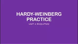 AP Biology: Hardy-Weinberg Practice