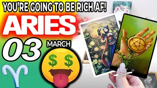 Aries ♈️ 💲 YOU’RE GOING TO BE RICH AF! 💲🤑 Horoscope for Today MARCH 3 2023 ♈️aries tarot march 3