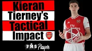 Tactical Profile : Kieran Tierney | Why Arsenal Signed Tierney | Welcome to Arsenal