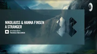 VOCAL TRANCE: Nikolauss & Hanna Finsen - A Stranger [Amsterdam Trance] + LYRICS