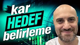 KAR HEDEFİ BELİRLEME | kar realizasyonu nasıl yapılır