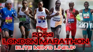 Greatest Elite Men’s Lineup for London Marathon 2023
