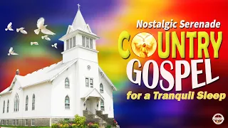 Country Gospel Music 2024 - 30 Greatest Old Country Gospel Songs With Lyrics - Country Gospel Hymns