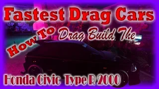 NFS Heat Fastest Drag Cars /  Drag Builds / Honda Civic Type R / Fastest cars / Sleeper Cars /