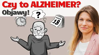 Wczesne objawy choroby Alzheimera. Na co zwrócić uwagę?