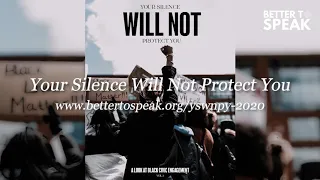 "Silence. Language. Action." - Your Silence Will Not Protect You Promo Video
