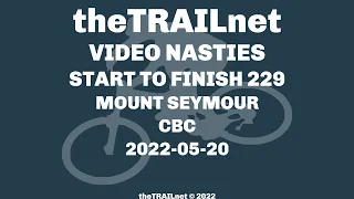 Start To Finish 229 Mount Seymour Trail: CBC