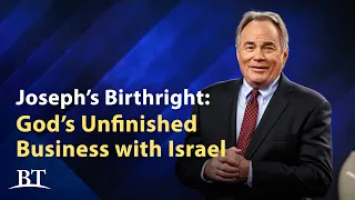 Beyond Today -- Joseph’s Birthright: God’s Unfinished Business with Israel - Part 5