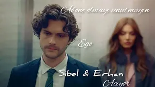 Sibel Erhan klip | Acıyor💔#ego