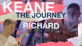 Keane – Cause and Effect: The Journey Episode 4 – Richard