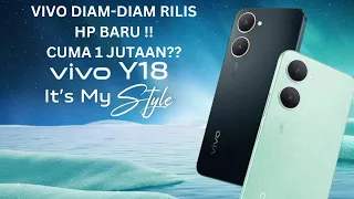 VIVO DIAM-DIAM RILIS HP 1 JUTAAN!? HP BUDGET BUAT SEMUA UMAT !! YANG LAIN MINGGIR DULU, VIVO Y18.