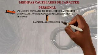 MEDIDAS CAUTELARES DE CARACTER PERSONAL EN EL SISTEMA PENAL ACUSATORIO