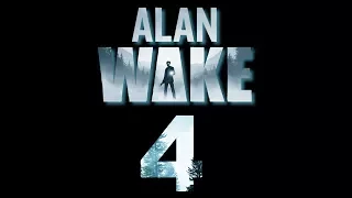 Alan Wake [Part 4 - END] (Stream)