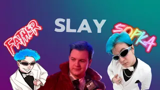 5opka edit | slay