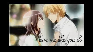 Usui x Misaki ~Amv~ Love Me Like You Do