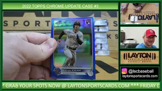 2022 Topps Chrome Update Series Baseball Hobby 12 Box FULL CASE Break #3