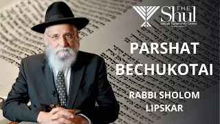 Rabbi Lipskar - Parshat Bechukotai