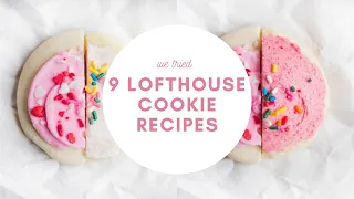 We Tried 9 Lofthouse Cookie Copycat Recipes | The Pancake Princess