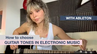 MPW // How to Choose Guitar Tones for Electronic Music  Jessy Covets