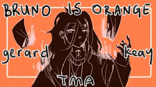 bruno is orange meme - gerard keay (MAG 111)