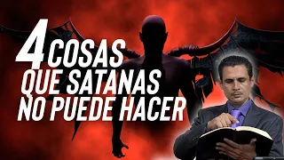 🔴CUATRO COSAS QUE SATANAS NO PUEDE HACER