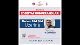 Edebiyat Konferansları: Modern Türk Şiiri Üzerine