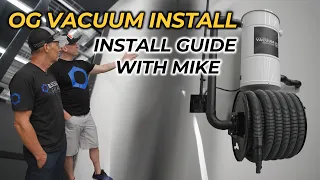 The OG Vacuum Solution | Install with Mike - The CLEANEST & QUIETEST Vacuum Setup!