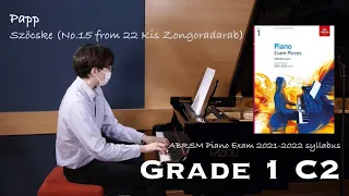 Grade 1 C2 | Papp - Szöcske | ABRSM Piano Exam 2021-2022 | Stephen Fung 🎹