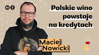 Maciej Nowicki: Jak rozpoznać polskie wino? | Podcast winiarski FERMENT x KUKBUK