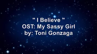 Toni Gonzaga   I Believe, Karaoke OST My Sassy Girl - Philippine Adaptation Tagalog Version