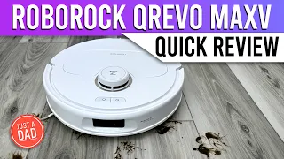 Roborock Qrevo MaxV Robot Self-Emptying Vacuum & Mop QUICK REVIEW