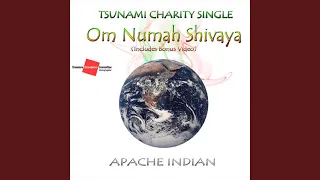 Om Numah Shivaya (Tsunami Release)